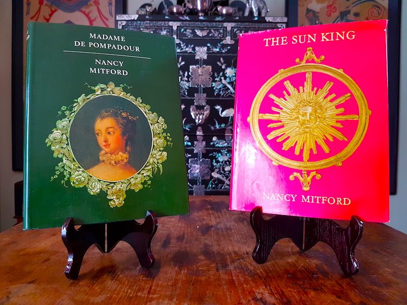 Madame de Pompadour and The Sun King, both by Nancy Mitford.